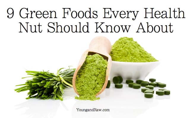 9 Green Foods Every Health Nut Should Know About