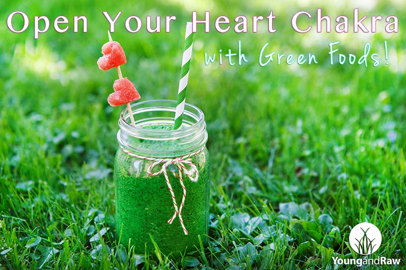 Open Your Heart Chakra with Green Foods!